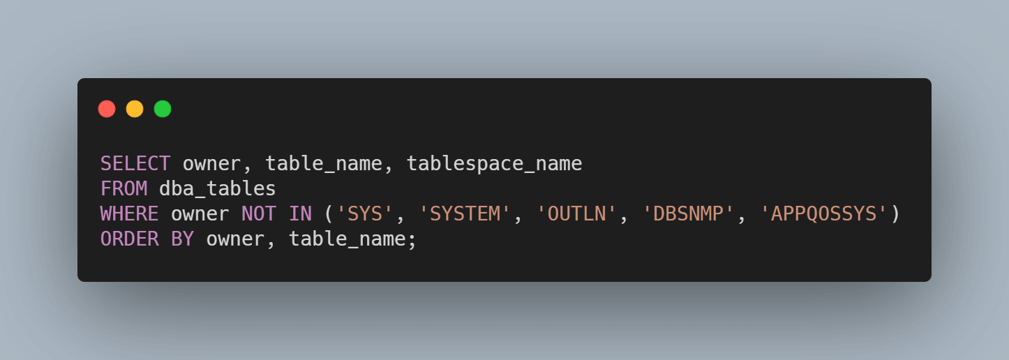 oracle 列出表   列出数据库中的所有表 dba tables